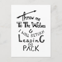 Throw me to the wolves! Motivational quote