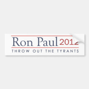 Throw out the Tyrants Ron Paul 2012 Bumper Sticker