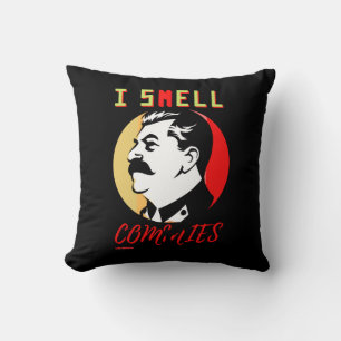 throw pillow "I SMELL COMMIES 3 STALIN"