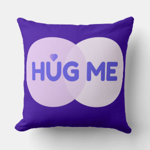 Throw Pillow Purple Hug Me 