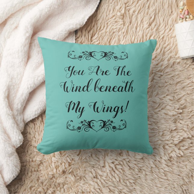 Throw Pillow Wind Beneath My Wings Quote Inspiring (Blanket)