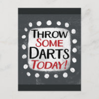 Throw Some Darts Today Postcard