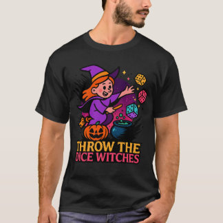 Throw The Dice Witches Halloween Spooky Gamer T-Shirt