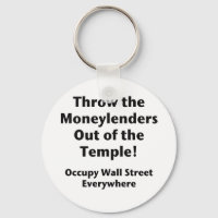 Throw the Moneylenders Out of the Temple! Occupy