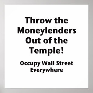 Throw the Moneylenders Out of the Temple! Occupy Poster