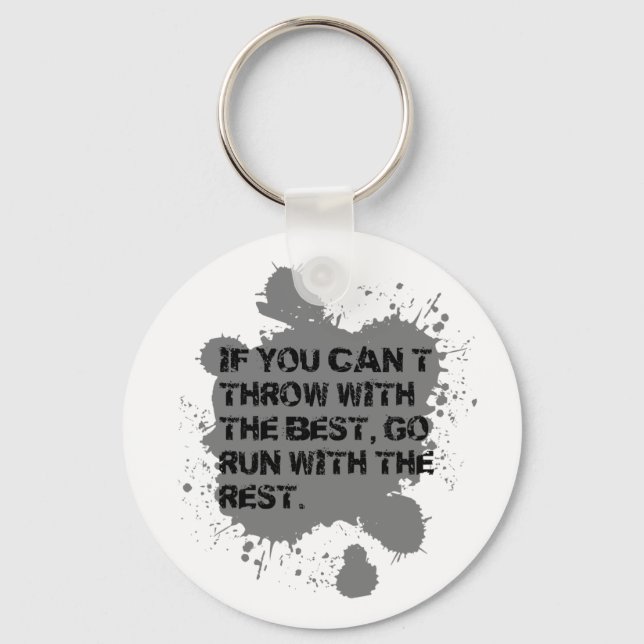 Throw with the Best. ShotPut Discus Throw Keychain (Front)