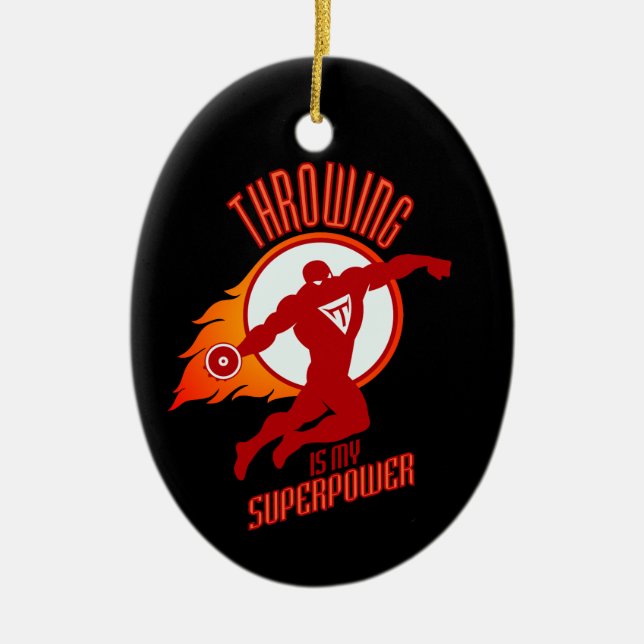 throwing discus is my superpower ceramic ornament (Front)