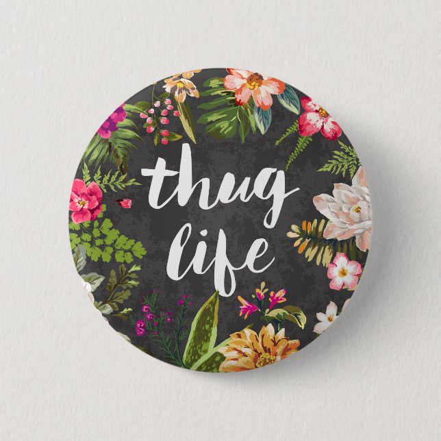 Thug life 2 inch round button (Front)
