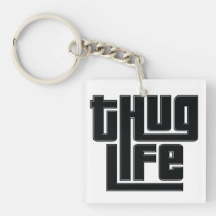 Thug Life acrylic keychain