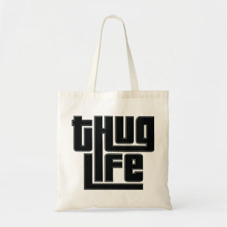 Thug Life bag