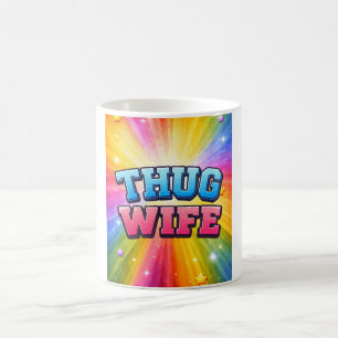 Thug Wife Coffee Mug