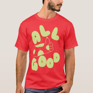 thumbs up all good cat paws T-Shirt