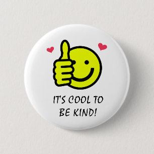 Thumbs Up Smile Face Cool To Be Kind  2 Inch Round Button