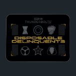 Thunderbolts* | Disposable Delinquents Magnet<br><div class="desc">Bring a tactical, underground vibe to your apparel and accessories with the "Disposable Delinquents" team roster. This design features a clean yet gritty arrangement of the squad's signature symbols, from Bucky’s star to Ghost’s mask. The high-contrast black, silver, and gold palette makes it a striking piece for any fan’s collection,...</div>