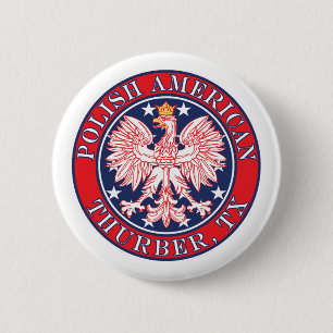 Thurber Texas Polish American Eagle 2 Inch Round Button