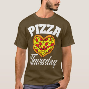 Thursday Pizza Night Funny Pizza Lover Fast Food 3 T-Shirt