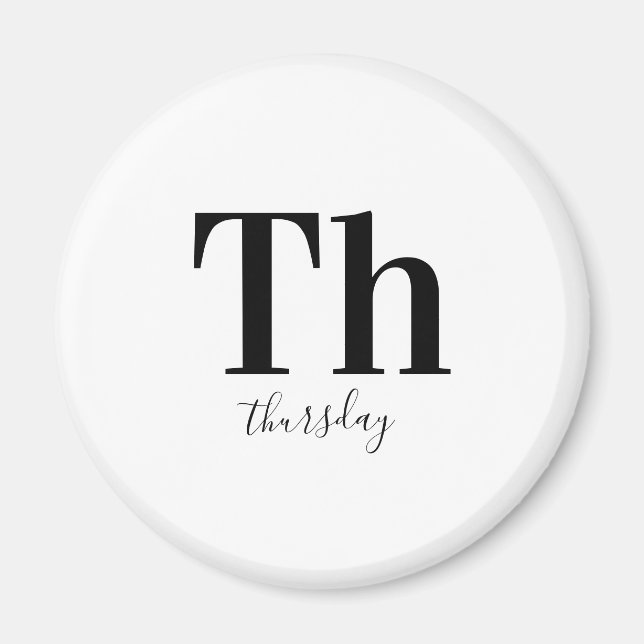 Thursday Typography Black & White Magnet (Front)