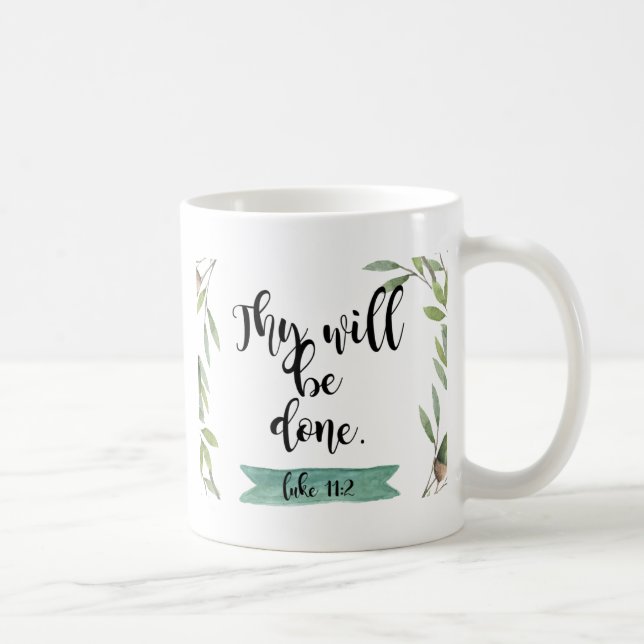 Thy will be done coffee mug (Right)