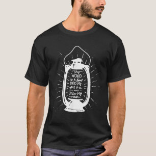 Thy Word is a Lamp Unto My Feet Psalm 119 Hand Let T-Shirt