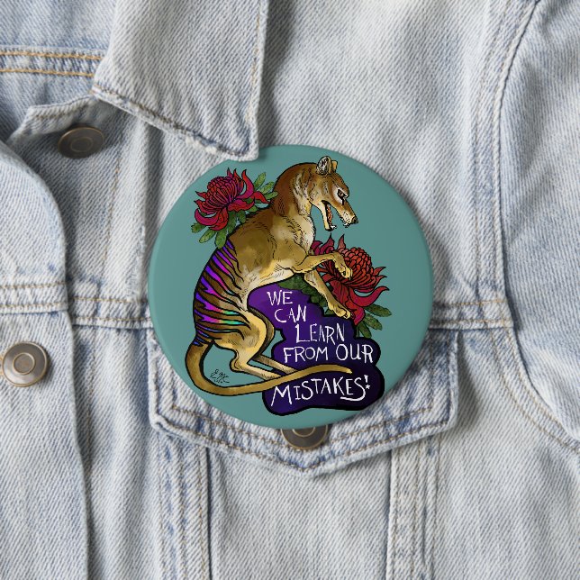 Thylacine We can Learn 4 Inch Round Button (In Situ)