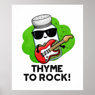 Thyme To Rock Cute Herb Pun Poster
