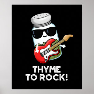 Thyme To Rock Funny Herb Pun Dark BG Poster