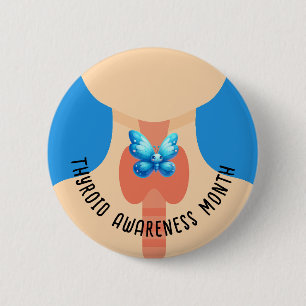 Thyroid Awareness Month 2 Inch Round Button