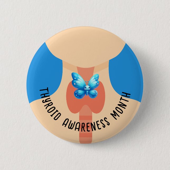Thyroid Awareness Month 2 Inch Round Button (Front)