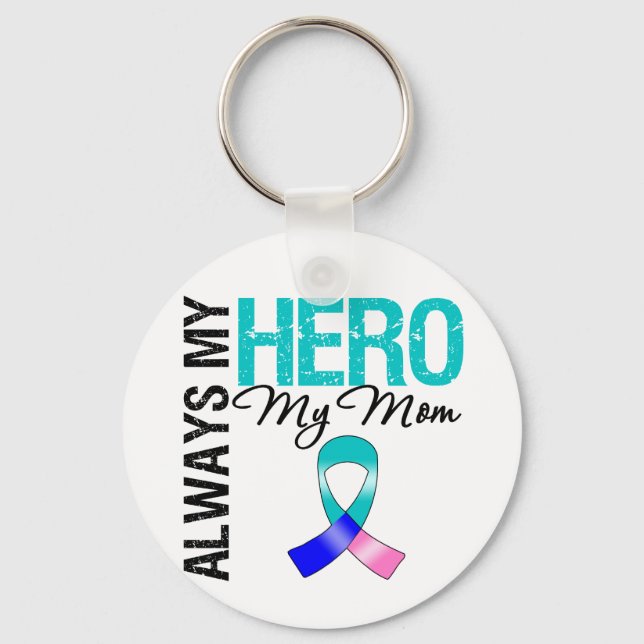 Thyroid Cancer ALWAYS MY HERO MY Mom Keychain (Front)