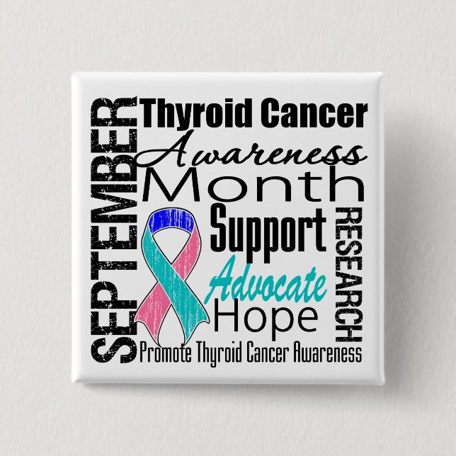Thyroid Cancer Awareness Month Tribute 2 Inch Square Button (Front)