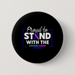 Thyroid Cancer Awareness Support Family 2 Inch Round Button