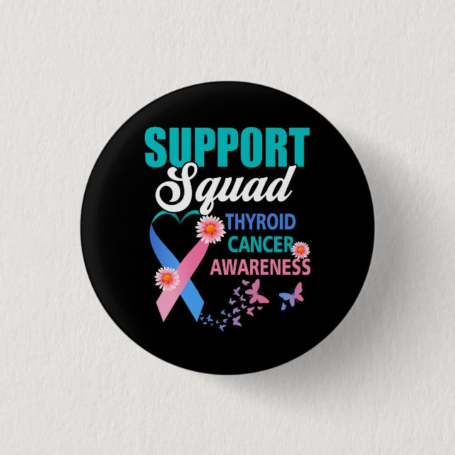 Thyroid Cancer Awareness Support Squad Pink Blue R 1 Inch Round Button (Front)