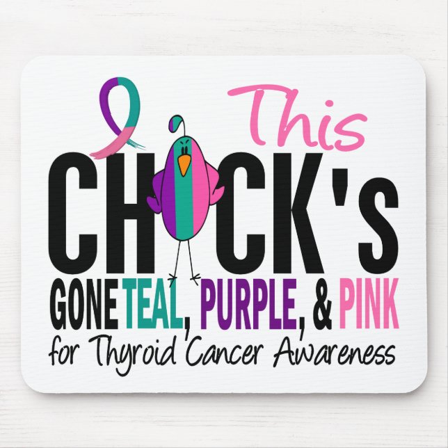 Thyroid Cancer Chick Gone Teal, Purple, and Pink Mouse Pad (Front)