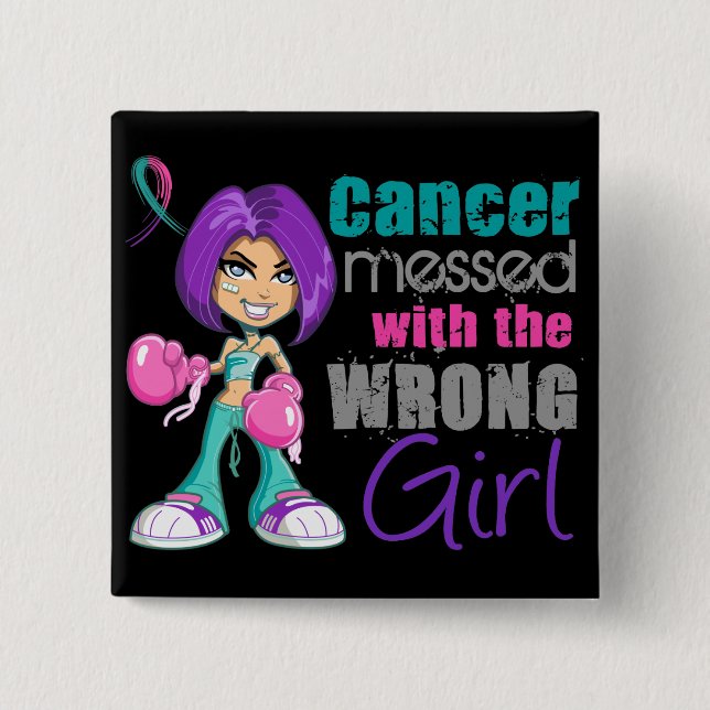 Thyroid Cancer Messed With Wrong Girl.png 2 Inch Square Button (Front)