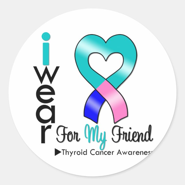 Thyroid Cancer Ribbon For My Friend Classic Round Sticker (Front)
