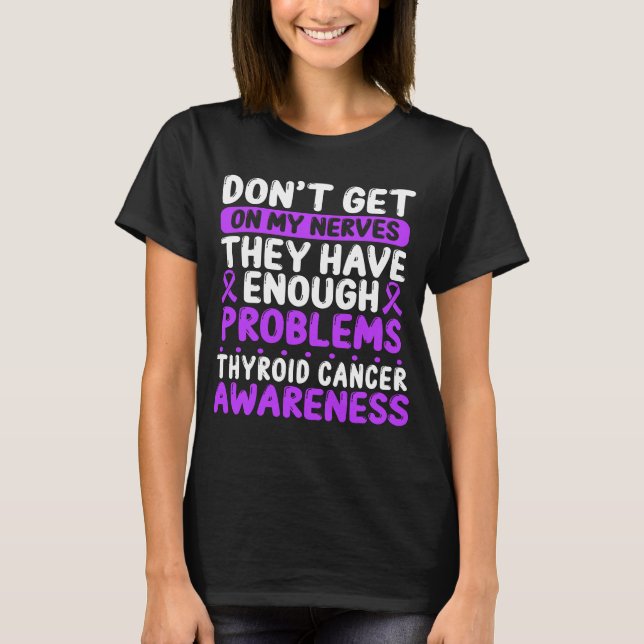 Thyroid Cancer Ribbon Thyroid Cancer Awareness Day T-Shirt (Front)