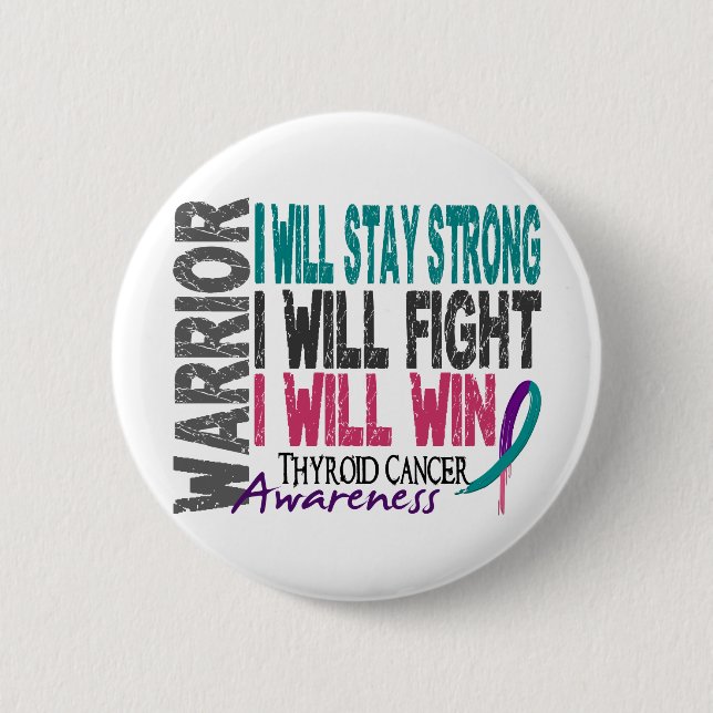 Thyroid Cancer Warrior 2 Inch Round Button (Front)