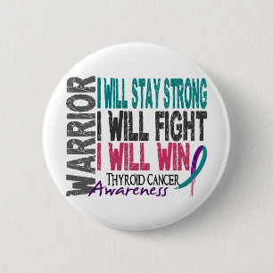 Thyroid Cancer Warrior 2 Inch Round Button
