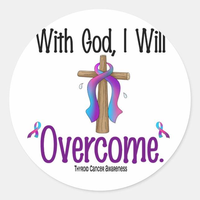 Thyroid Cancer With God I Will Overcome Classic Round Sticker (Front)