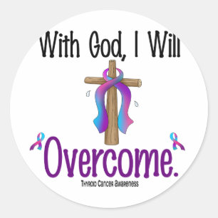 Thyroid Cancer With God I Will Overcome Classic Round Sticker