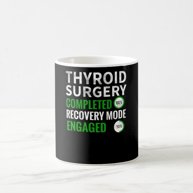 Thyroidectomy | Thyroid Surgery Recovery Gifts Coffee Mug (Center)