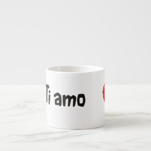 Ti amo - I love you in Italian Espresso Cup