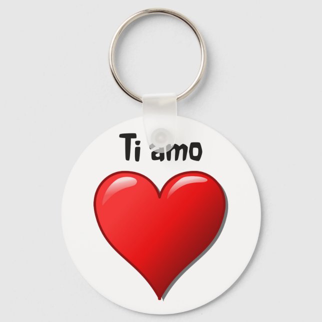 Ti amo - I love you in Italian Keychain (Front)