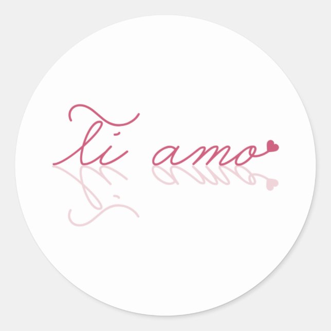 Ti amo (I love you) Italian Classic Round Sticker (Front)