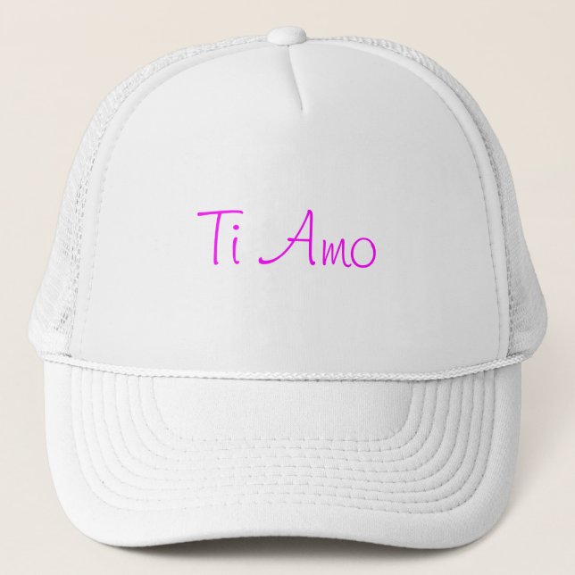 Ti Amo/I Love You Trucker Hat (Front)