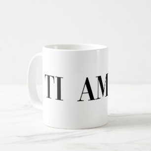 Ti amo italian language lettering coffee mug