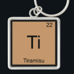 Ti - Tiramisu Funny Chemistry Element Symbol Tee Keychain<br><div class="desc">Ti is for Tiramisu 

 Support the science of chemistry while making others laugh with this line of products that take the chemical symbol from the periodic table that you're used to and give them another meaning altogether.</div>