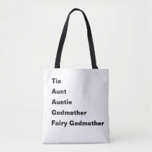 Tia Aunt Auntie Godmother Themed