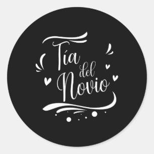 Tia Del Novio Spanish Auntie Of The Groom Wedding  Classic Round Sticker