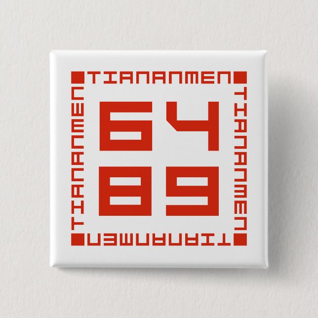 Tiananmen Square 6/4/1989 2 Inch Square Button (Front)